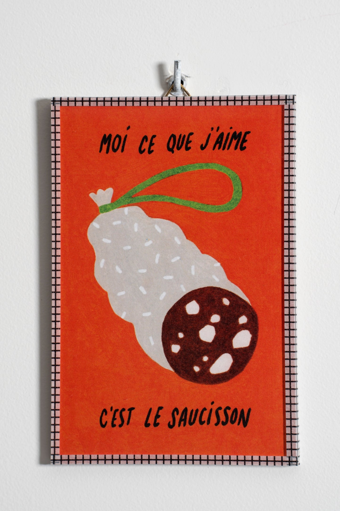 Moi ce que j’aime, c’est le Saucisson