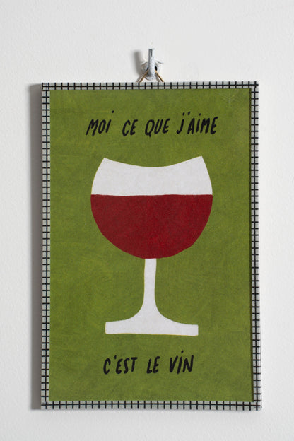 Moi ce que j’aime, c’est le Vin