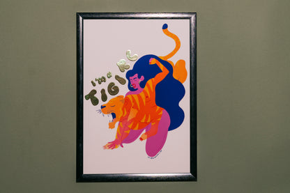 Tirage d'art I'm a Tigirl 2in x La Fête Sauvage